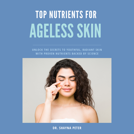 Top Nutrients for Ageless Skin